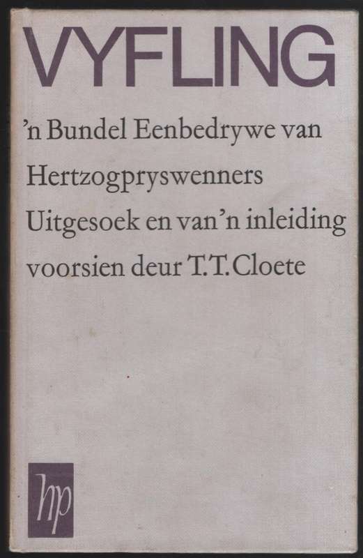 Vyfling: 'n Bundel Eenbedrywe van Hertzogpryswenners - Cloete, T. T.