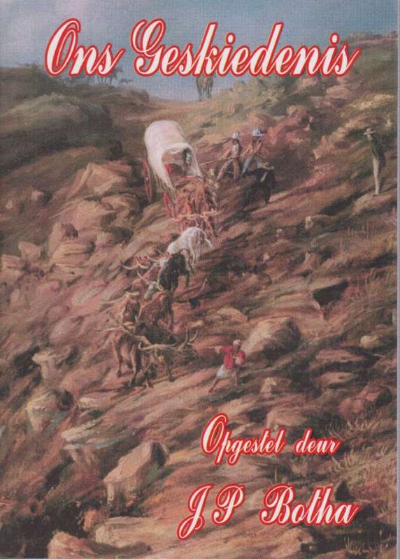 Ons Geskiedenis - Botha, J. P.