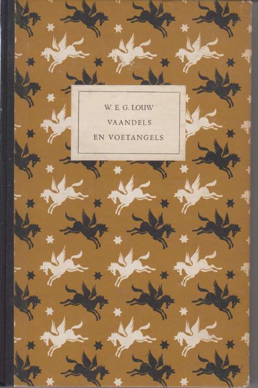 Vaandels en Voetangels - Louw, W. E. G.