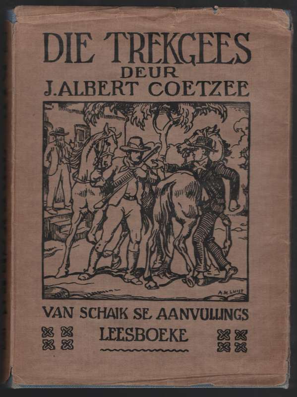 Die Trekgees - Coetzee, J. Albert
