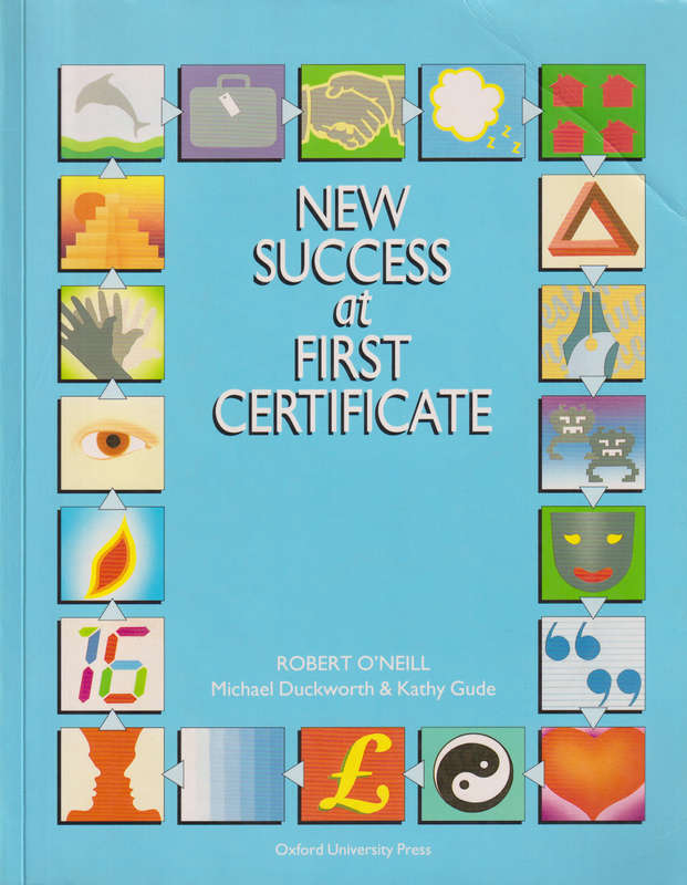NEW SUCCESS AT FIRST CERTIFICATE 2H - ONEILL,R