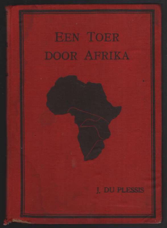 Een Toer Door Afrika - Du Plessis, J.