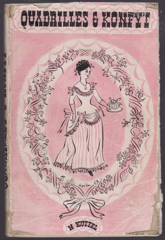 Quadrilles & Konfyt: The Life and Journal of Hildagonda Duckitt - Kuttel, M.