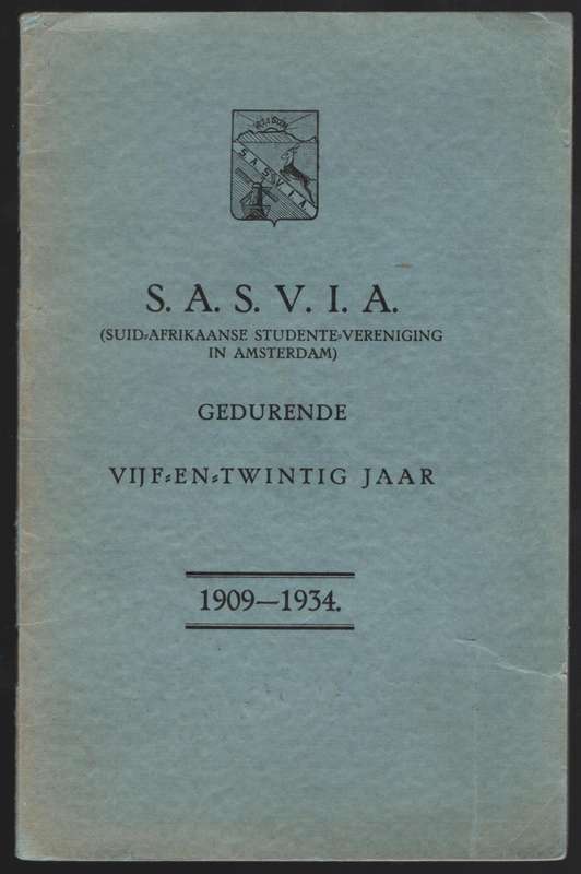S.A.S.V.I.A. Gedurende Vijf-en-twintig Jaar, 1909-1934 - Du Toit, P. S.