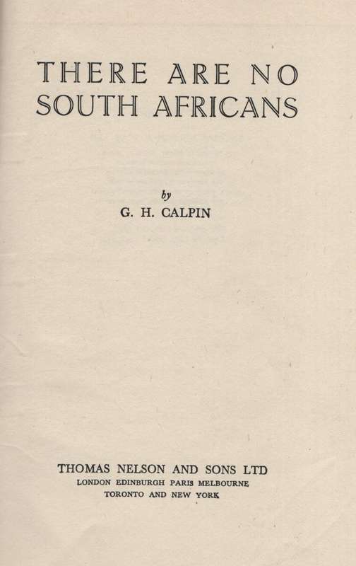 There are No South Africans - Calpin, G. H.