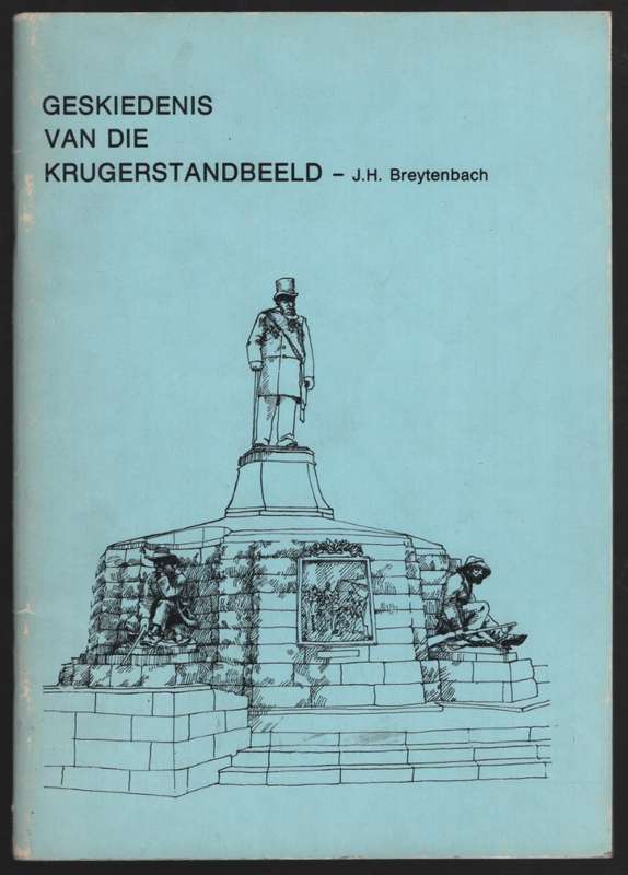 Geskiedenis van die Krugerstandbeeld - Breytenbach, J. H.