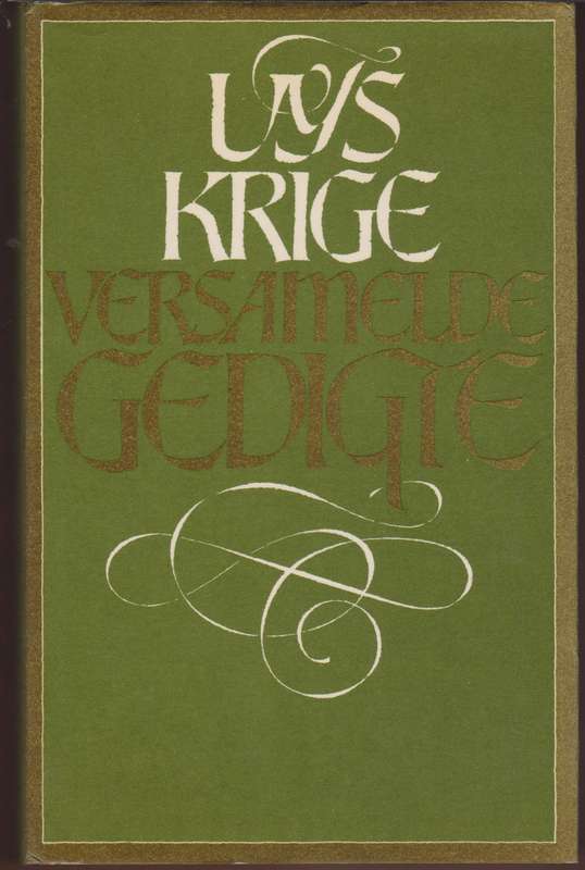 VERSAMELDE GEDIGTE UYS KRIGE - KRIGE,U
