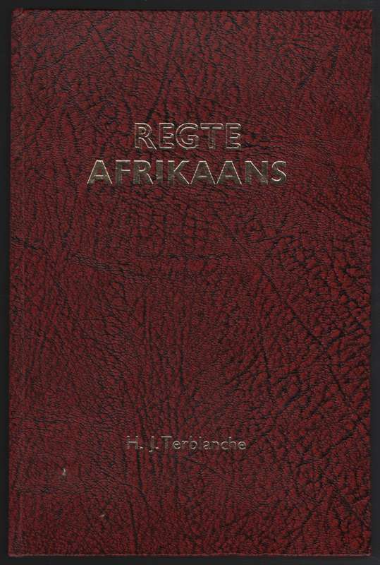 Regte Afrikaans - Terblanche, H. J.