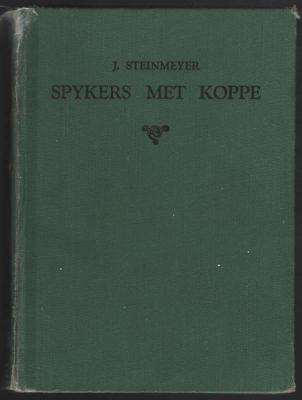 Spykers Met Koppe - Steinmeyer, J.