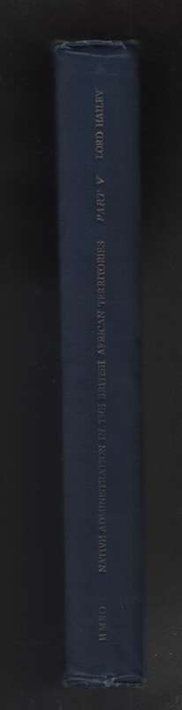 Native Administration in the British African Territories. Part 5. Th - Hailey, Lord