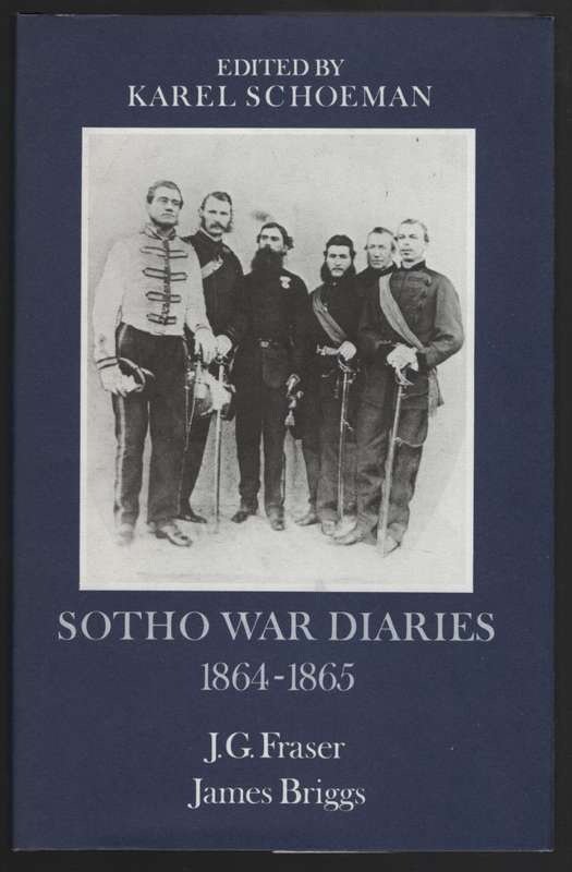 Sotho War Diaries, 1864-1865 - Fraser, J. G.; Briggs, James