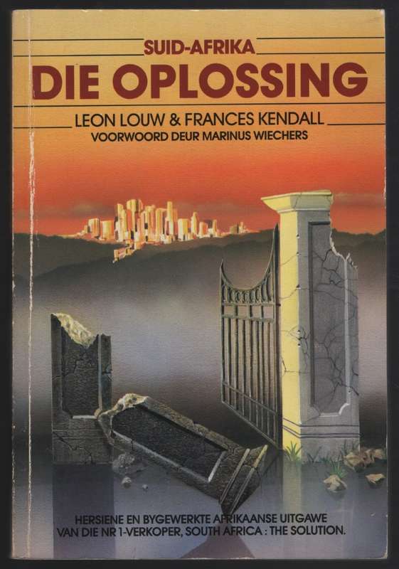 Suid-Afrika: Die Oplossing - Louw, Leon; Kendall, Frances