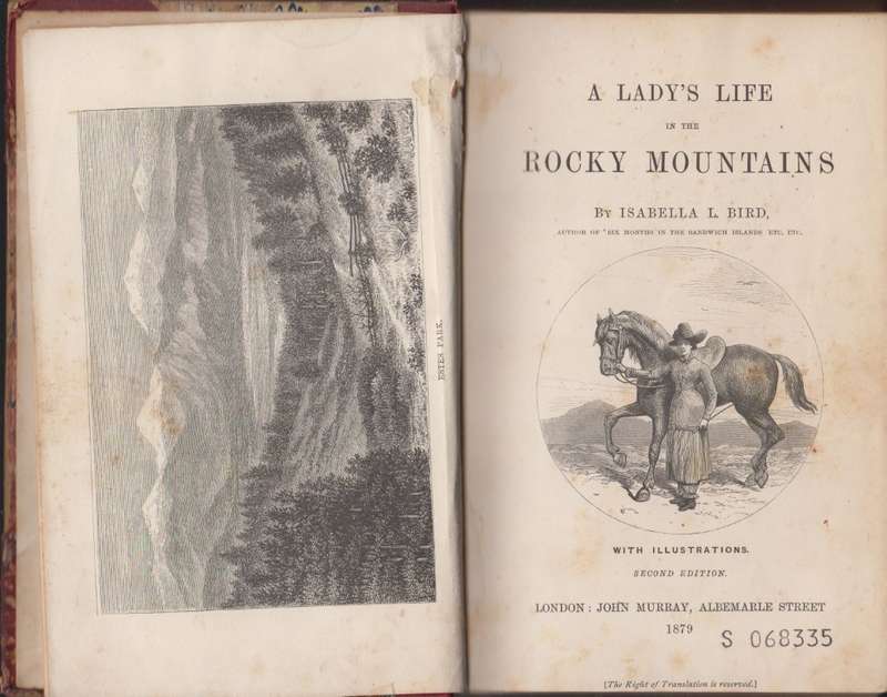 A Lady's Life in the Rocky Mountains - Bird, Isabella L.