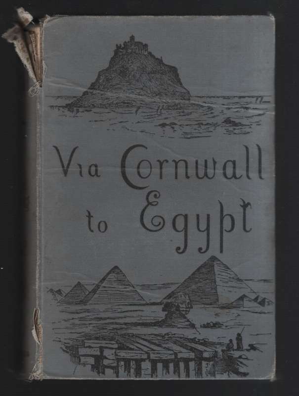 Via Cornwall to Egypt - Cumming, C. F. Gorgon