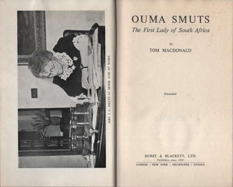 Ouma Smuts: The First Lady of South Africa - MacDonald, Tom