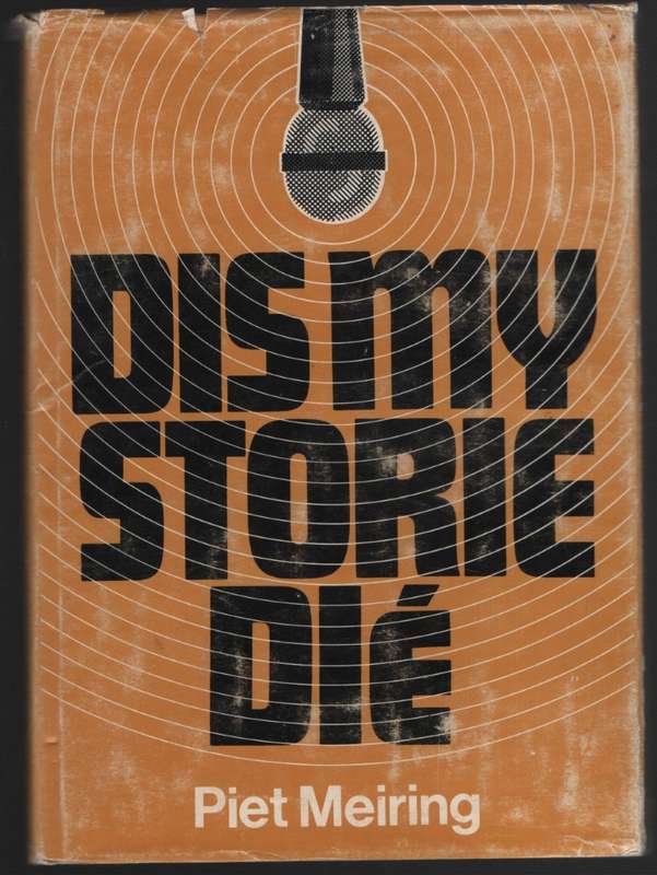 Dis My Storie Die - Meiring, Piet