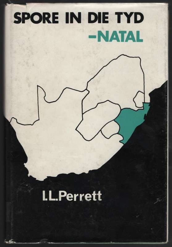 SPORE IN DIE TYD NATAL - PERRETT,I