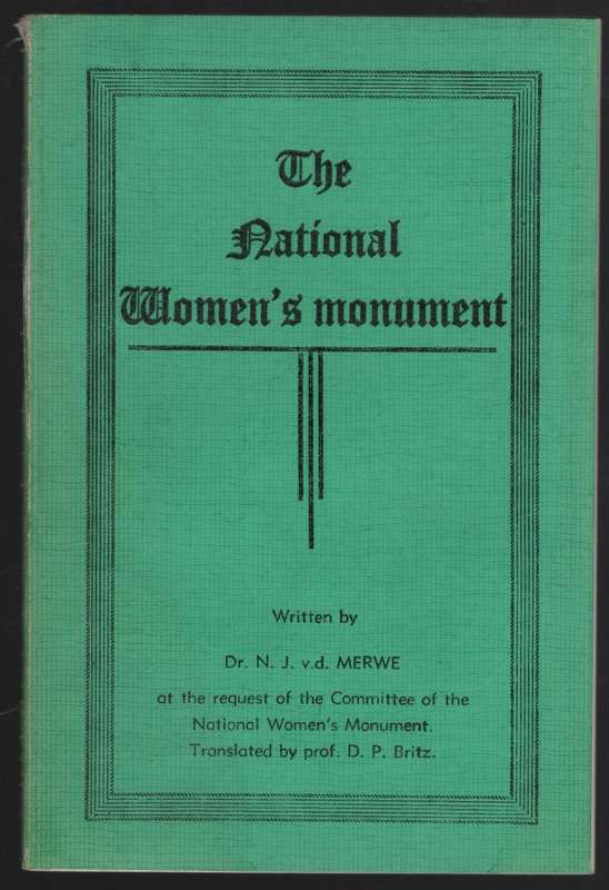 The National Women's Monument - Van der Merwe, N. J.