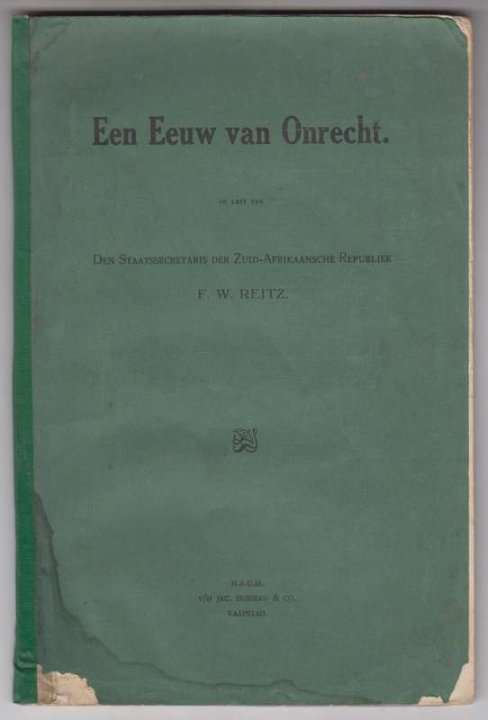Een Eeuw van Onrecht - Reitz, F. W.