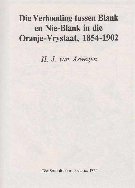 Argief-Jaarboek vir Suid-Afrikaanse Geskiedenis 1971 Deel 1 / Archiv - Van Aswegen, H. J.