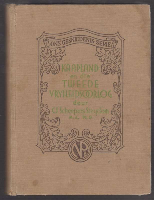Kaapland en die Tweede Vryheidsoorlog - Strydom, C. J. Scheepers
