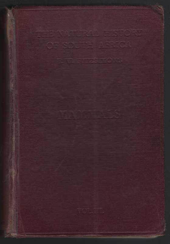 The Natural History of South Africa. Mammals in Four Volumes, Vol. 3 - Fitzsimmons, F. W.