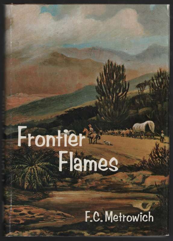 Frontier Flames - Metrowich, F. C.