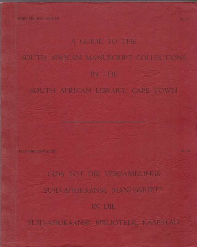 A Guide to the South African Manuscript Collections in the South Afr - Tyrrell-Glynn, W. (compiler)