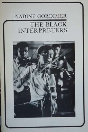 BLACK INTERPRETERS - GORDIMER,N