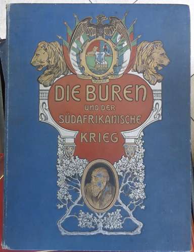 Die Buren Und Der SÃ¼dAfrikanische Krieg - Kurschner, J
