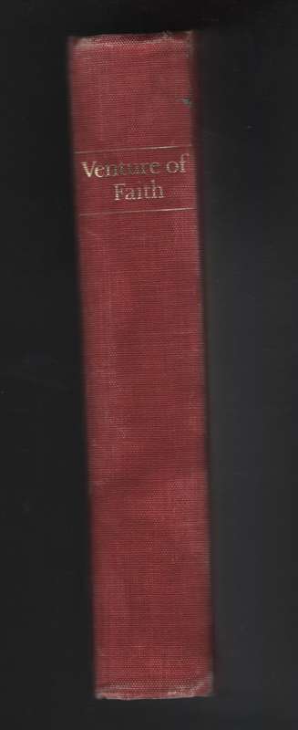 Venture of Faith: The Story of St.John's College, Johannesburg 1898- - Lawson, K. C.