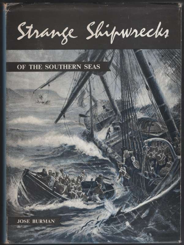 Strange Shipwrecks of the Southern Seas - Burman, Jose
