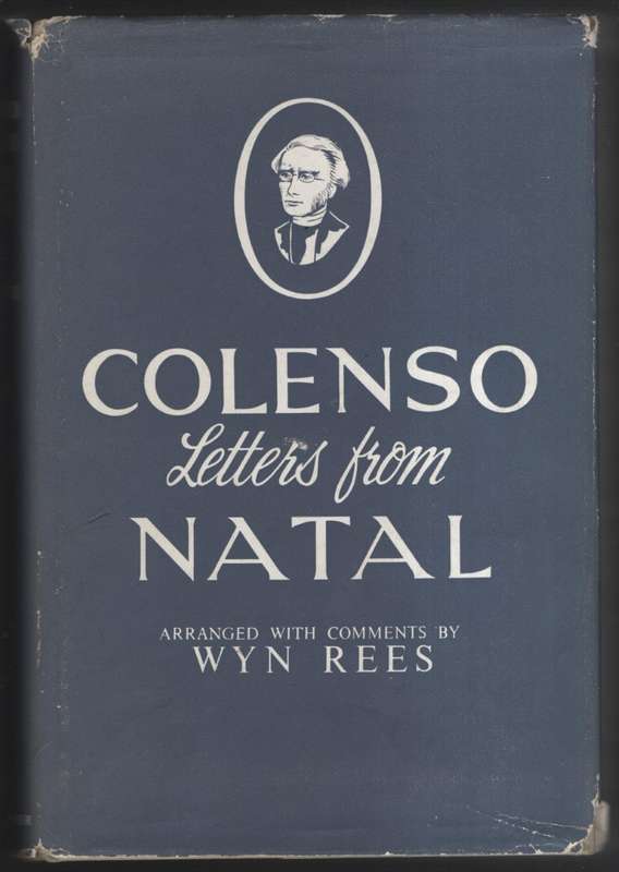 Colenso Letters from Natal - Rees, Wyn