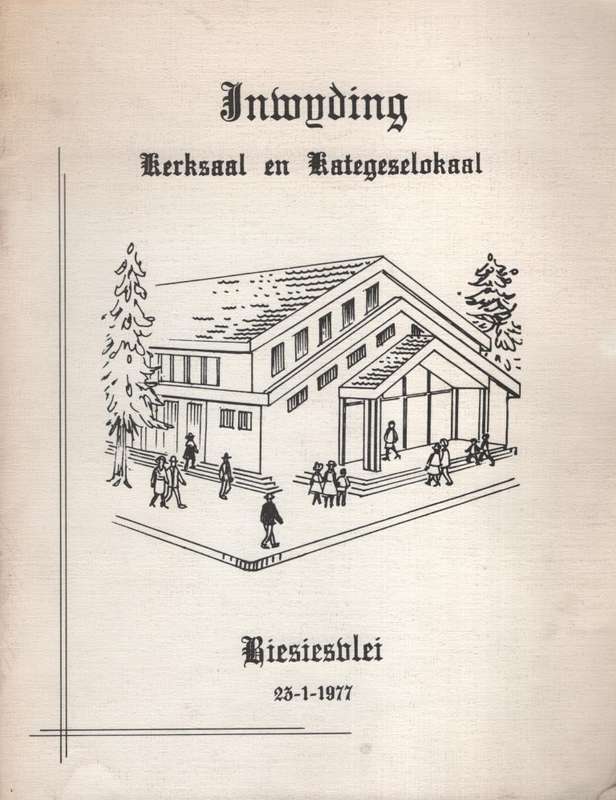 Inwyding Kerksaal en Kategeselokaal: Biesiesvlei, 23-1-1977 - GEDENKBLAD