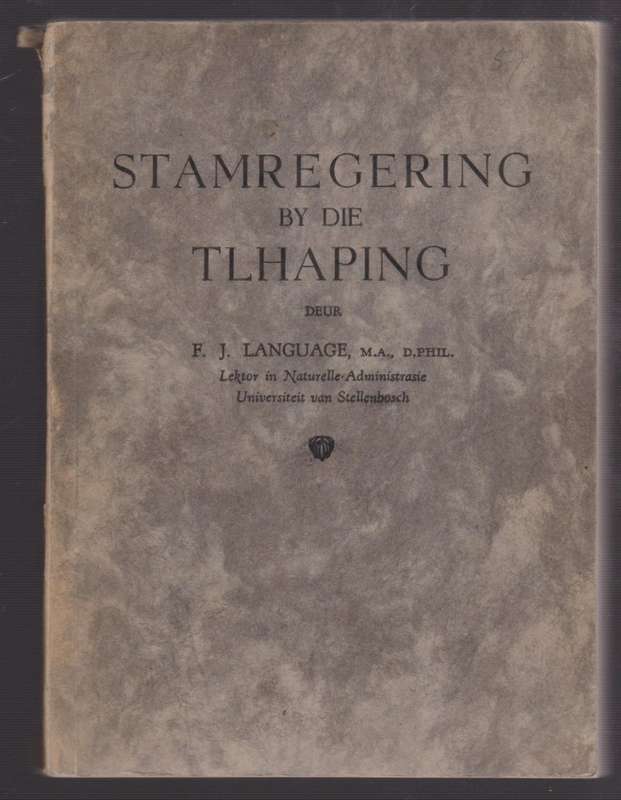 Stamregering by die Tlhaping - Language, F. J.