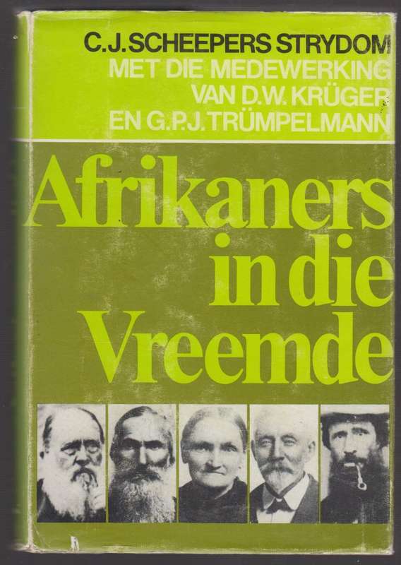 Afrikaners in die Vreemde - Strydom, C. J. Scheepers, Kr