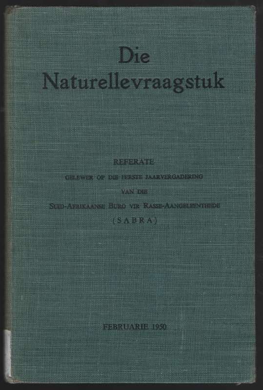 Die Naturellevraagstuk. Referate Gelewer op die Eerste Jaarvergaderi - Various