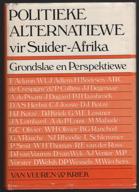Politieke Alternatiewe: Grondslae en Perspektiewe - Van Vuuren, D. J. (ed); Krie