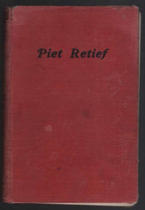 Piet Retief: Lewensgeskiedenis van die Grote Voortrekker - Preller, Gustav S.