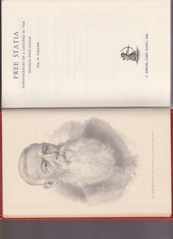 Free Statia. Reminiscences of a Lifetime in the Orange Free State - Collins, W.