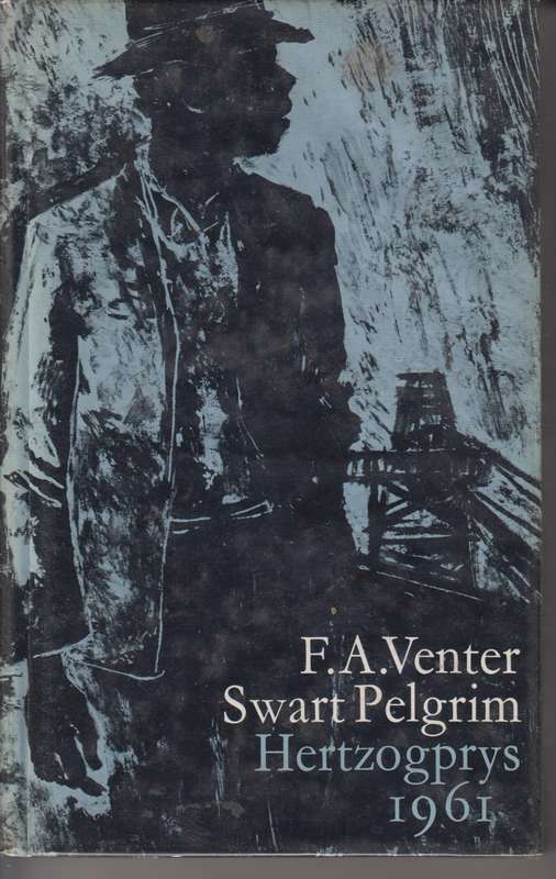 Swart Pelgrim - Venter, F. A.