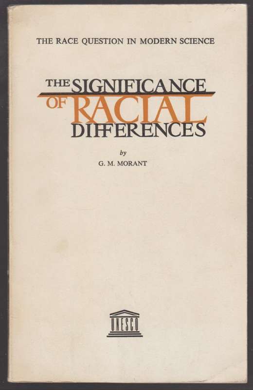 The Significance of Racial Differences - Morant, G. M.