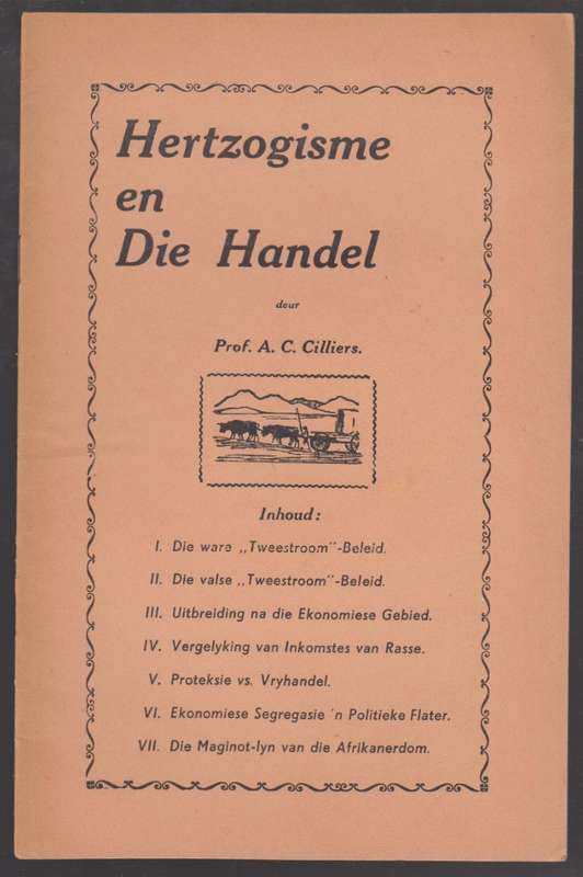 Hertzogisme en die Handel - Celliers, A. C.