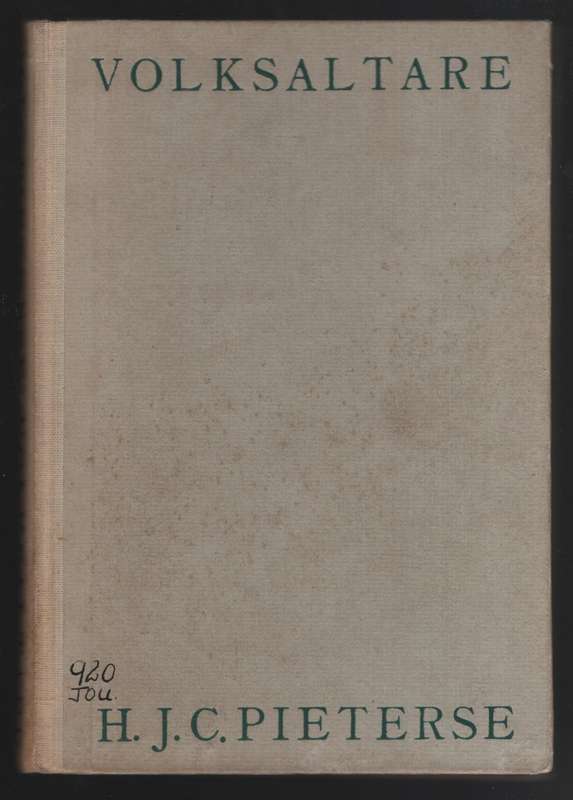 Volksaltare, of 'n Veteraan van die Eerste Vryheidsoorlog - Pieterse, H. J. C