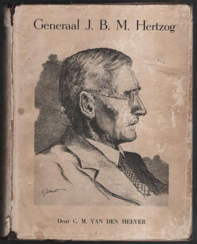 Generaal J. B. M. Hertzog - Van den Heever, C. M.