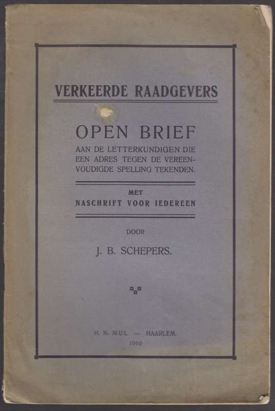 Verkeerde Raadgewers: Open Brief aan de Letterkundigen die Een Adres - Schepers, J. B.