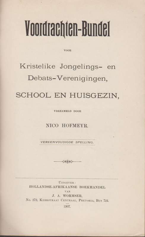 Voordrachten-Bundel voor Kristelike Jongelings- en Debats-Vereniging - Hofmeyr, Nico