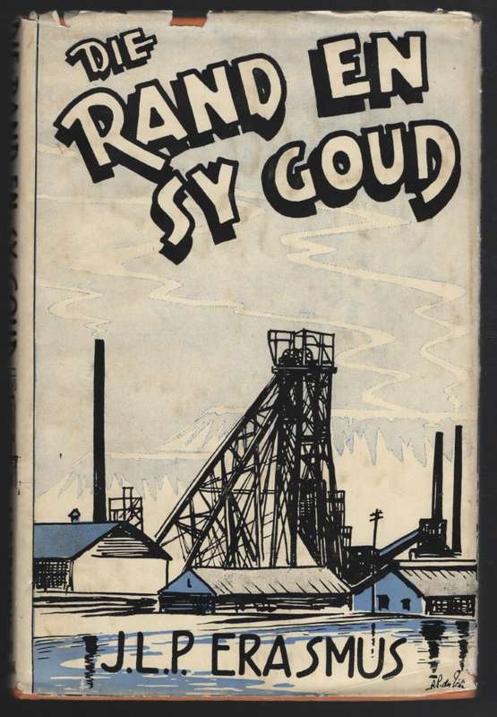 Die Rand en sy Goud - Erasmus, J. L. P.