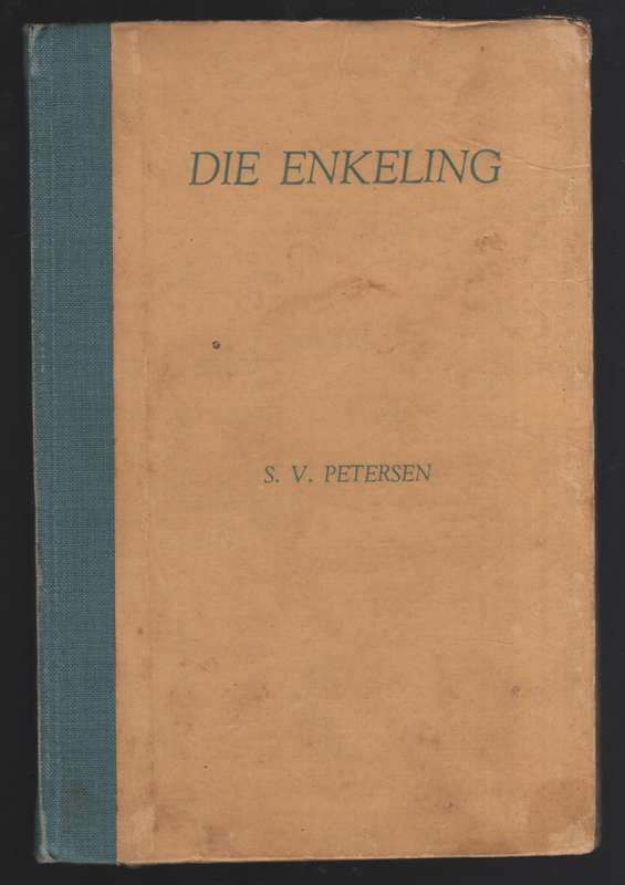 Die Enkeling - Petersen, S. V.