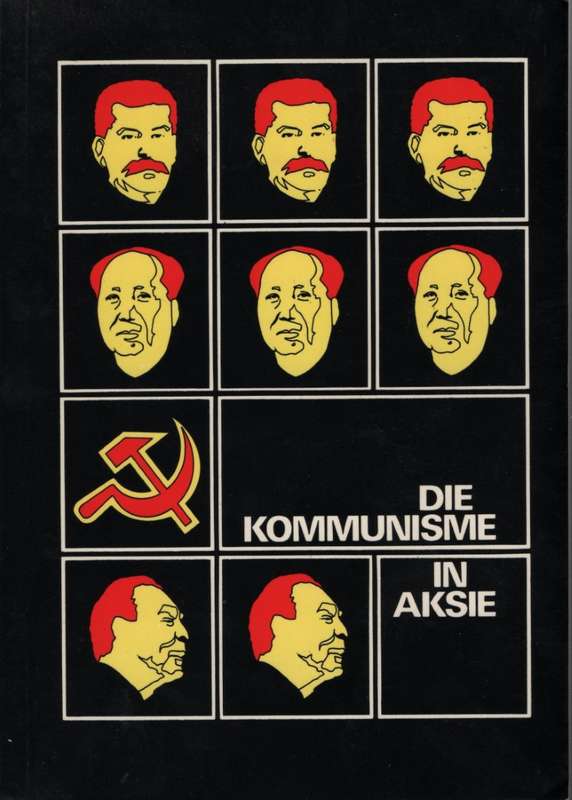 Die Kommunisme in Aksie - De Villiers, C. F.; Metrowic